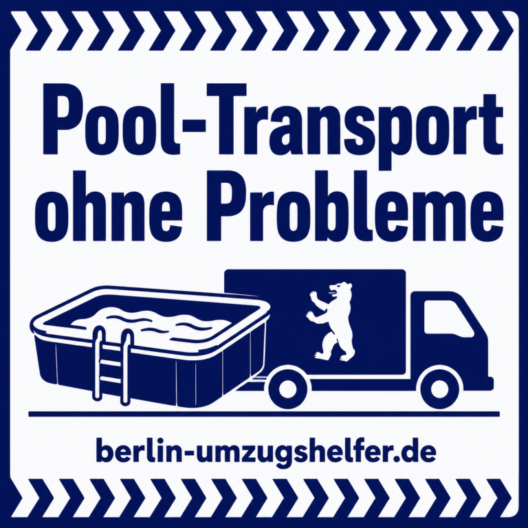 Titelbild für Pool Transport ohne Probleme von Berlin Umzugshelfer mit Hinweis auf sicheren Pooltransport in Berlin und Umgebung